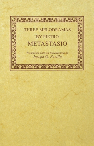 Three Melodramas by Pietro Metastasio