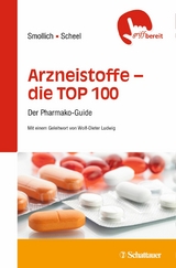 Arzneistoffe TOP 100 -  Martin Smollich,  Martin Scheel