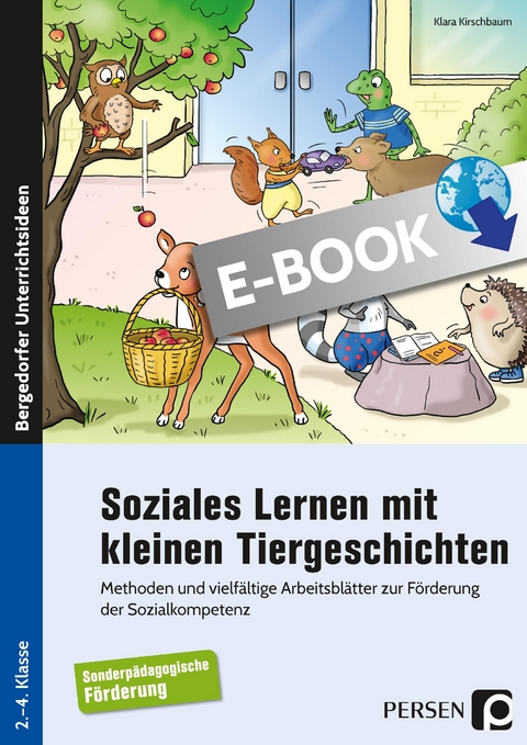 Soziales Lernen m. kleinen Tiergeschichten - SoP&auml;d - Klara Kirschbaum