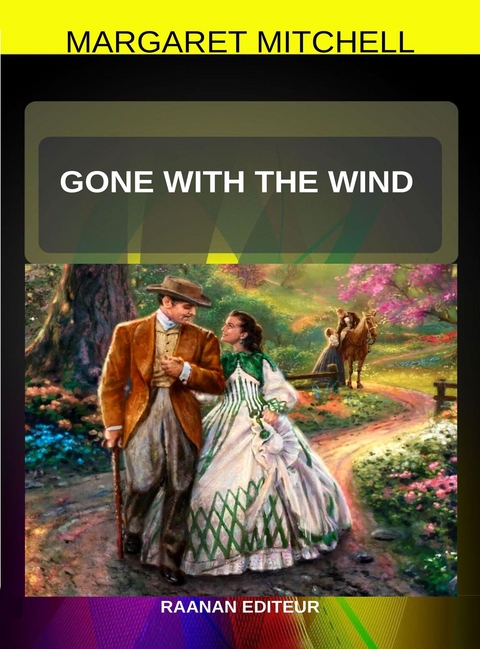 Gone with the Wind - Margaret Mitchell