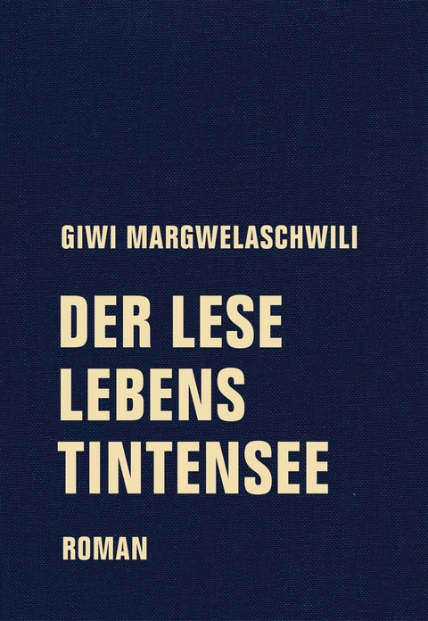 Der Leselebenstintensee - Giwi Margwelaschwili