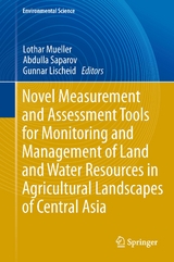 Novel Measurement and Assessment Tools for Monitoring and Management of Land and Water Resources in Agricultural Landscapes of Central Asia - 