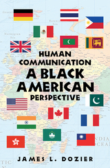 Human Communication &ndash; a Black American Perspective - James L. Dozier