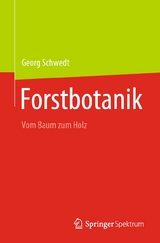 Forstbotanik - Georg Schwedt