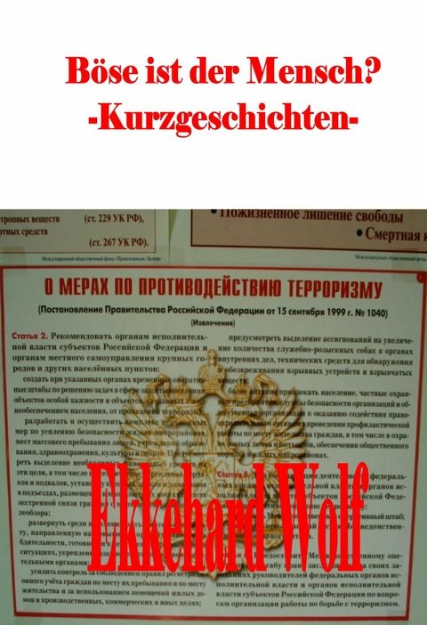 B&ouml;se ist der Mensch? - Ekkehard Wolf