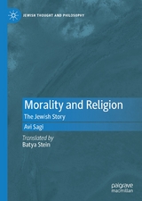 Morality and Religion -  Avi Sagi