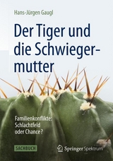 Der Tiger und die Schwiegermutter - Hans-J&uuml;rgen Gaugl
