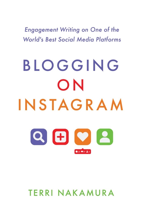 Blogging on Instagram - Terri Nakamura