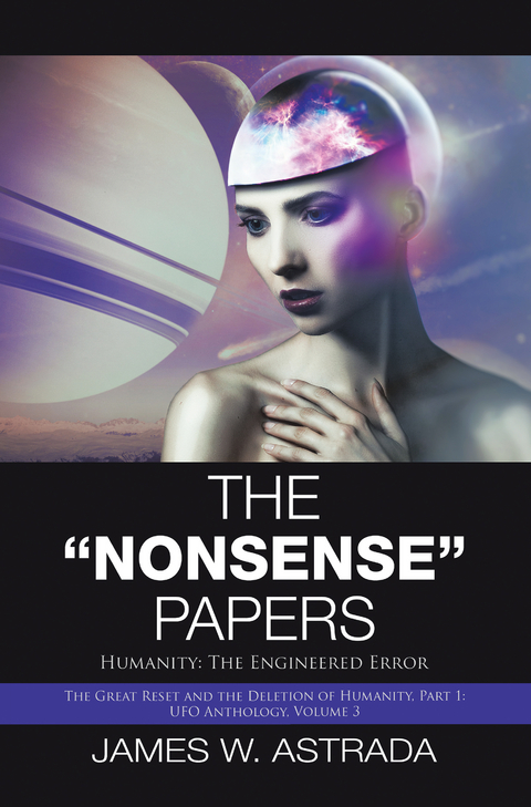 The &ldquo;Nonsense&rdquo; Papers - James W. Astrada