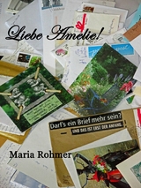 Liebe Amelie! ACHT - Maria Rohmer