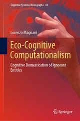 Eco-Cognitive Computationalism - Lorenzo Magnani