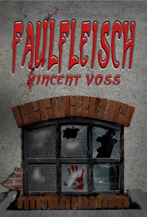 Faulfleisch - Vincent Voss