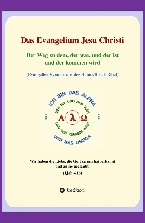 Das Evangelium Jesu Christi -  Georg P. Loczewski