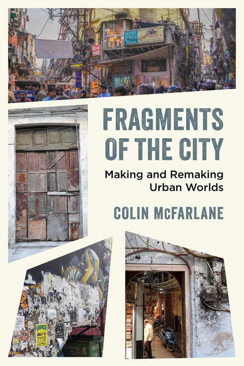 Fragments of the City - Colin McFarlane