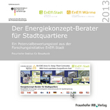 Der Energiekonzept-Berater f&uuml;r Stadtquartiere. - Heike Erhorn-Kluttig, Hans Erhorn, Juri Weber, Simon W&ouml;ssner, Eike Budde