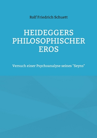 Heideggers philosophischer Eros