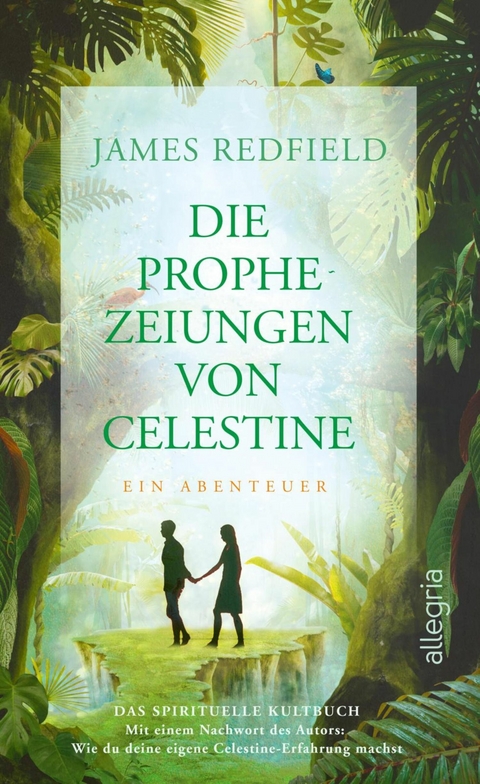 Die Prophezeiungen von Celestine - James Redfield