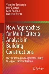 New Approaches for Multi-Criteria Analysis in Building Constructions - Valentino Sangiorgio, Luis G. Vargas, Fabio Fatiguso, Francesco Fiorito