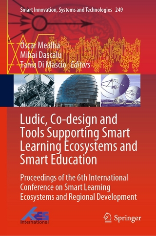 Ludic, Co-design and Tools Supporting Smart Learning Ecosystems and Smart Education