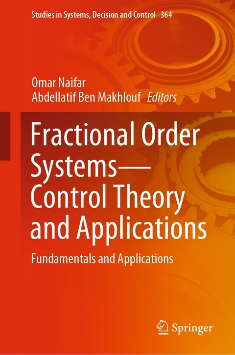 Fractional Order Systems&mdash;Control Theory and Applications - 