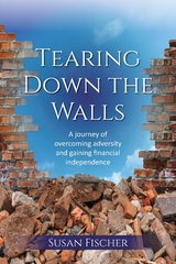 Tearing Down the Walls - Susan Fischer
