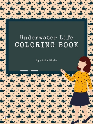 Underwater Life Coloring Book for Kids Ages 3+ (Printable Version)