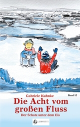 Die Acht vom gro&szlig;en Fluss, Bd. 12 - Gabriele Kuhnke
