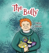 The Bully - Carole Moeller