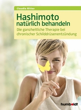 Hashimoto nat&uuml;rlich behandeln - Claudia Ritter