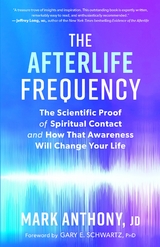 The Afterlife Frequency - Mark Anthony
