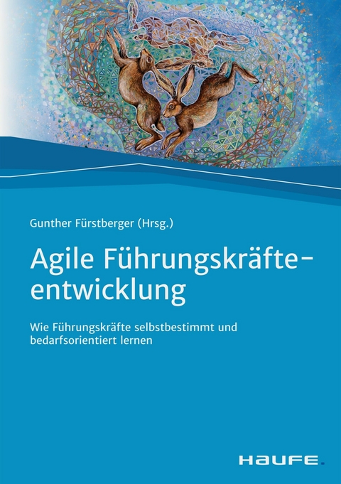 Agile F&uuml;hrungskr&auml;fteentwicklung - 