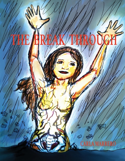 The Break Through - Carla Marrero