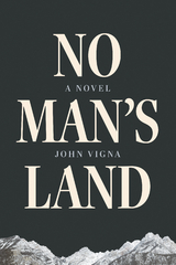 No Man's Land -  John Vigna