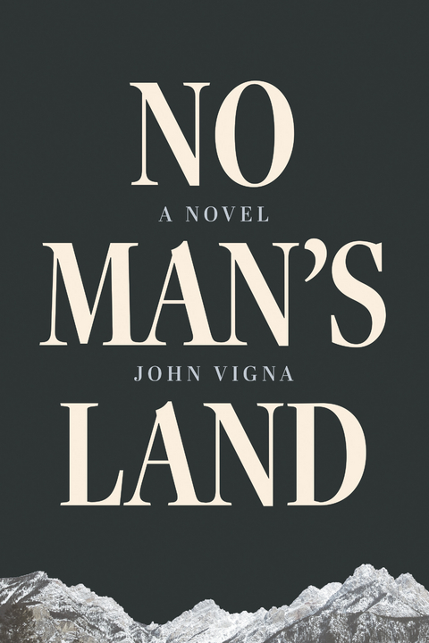 No Man's Land -  John Vigna