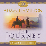 Journey A Season of Reflections -  Rev. Adam Hamilton
