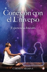 Conexi&oacute;n con el Universo - Carmen Medina