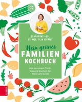 Mein gr&uuml;nes Familienkochbuch - Silja Sch&auml;fer