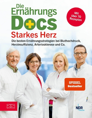 Die Ernährungs-Docs – Starkes Herz