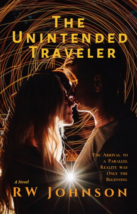 Unintended Traveler -  RW Johnson