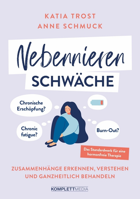 Nebennierenschw&auml;che - Katia Trost, Anne Schmuck