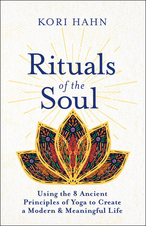 Rituals of the Soul - Kori Hahn