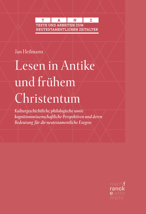 Lesen in Antike und fr&uuml;hem Christentum - Jan Heilmann
