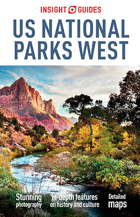 Insight Guides US National Parks West (Travel Guide eBook) - Insight Guides