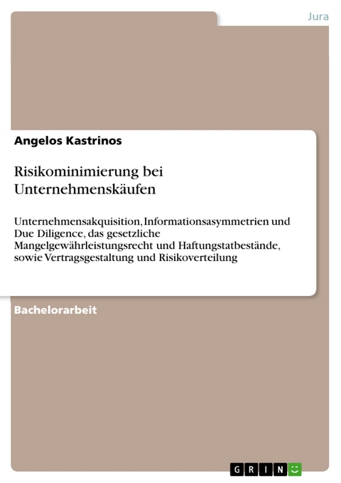 Risikominimierung bei Unternehmensk&auml;ufen - Angelos Kastrinos