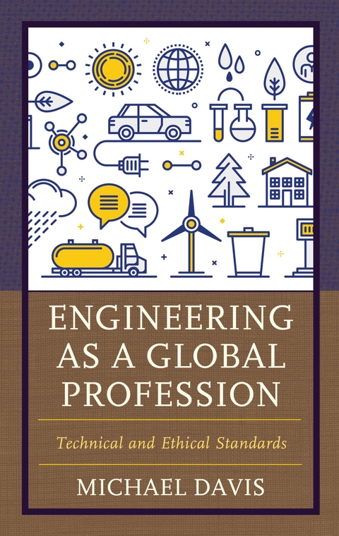 Engineering as a Global Profession -  Michael Davis