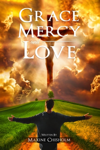Grace, Mercy, and Love