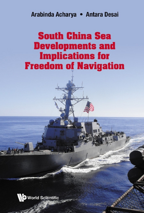 SOUTH CHINA SEA DEVELOPMENT & IMPLICATION FREEDOM NAVIGATION - Arabinda Acharya, Antara Desai