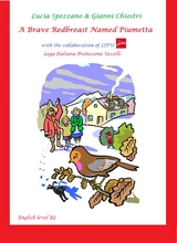 A Brave Redbreast Named Piumetta - Lucia Spezzano