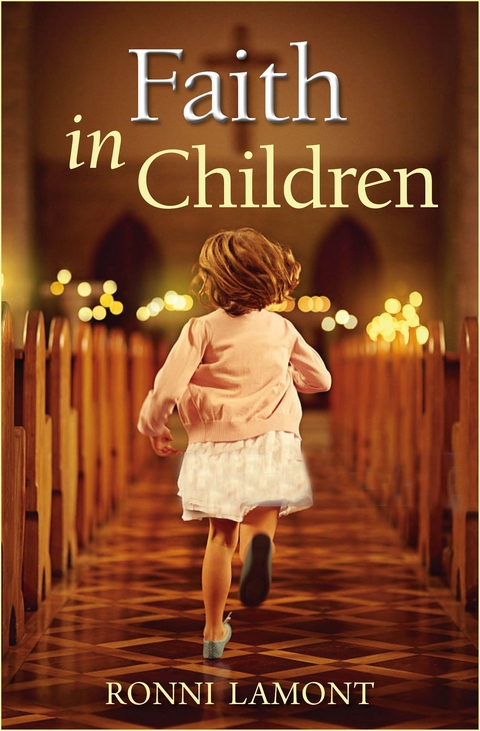 Faith in Children -  Ronni Lamont