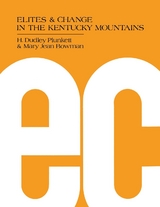 Elites and Change in the Kentucky Mountains - H. Dudley Plunkett, Mary Jean Bowman